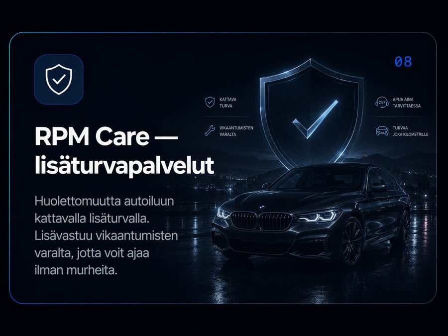 RPM Care — lisäturvapalvelut. Kattava lisäturva vikaantumisten varalta.